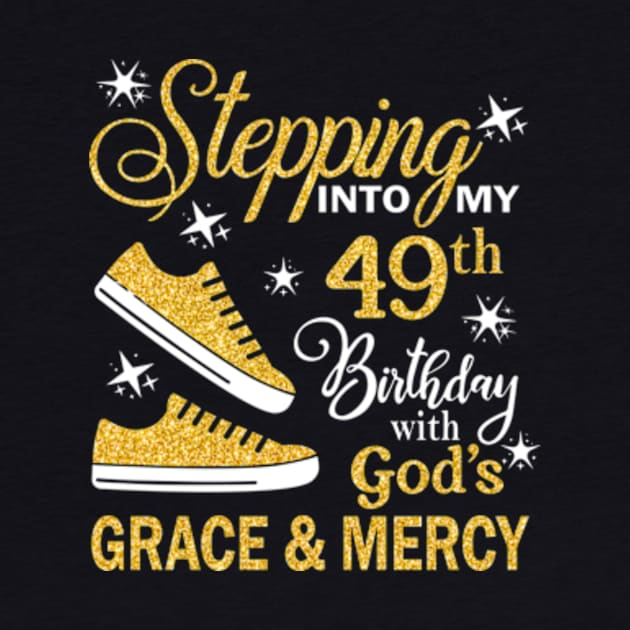 Stepping Into My 49th Birthday With God's Grace & Mercy Bday by MaxACarter